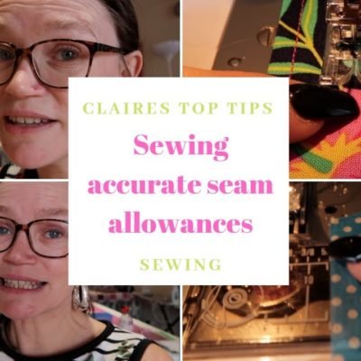 Sewing accurate seam allowances | Claires Top Tips | SEWING